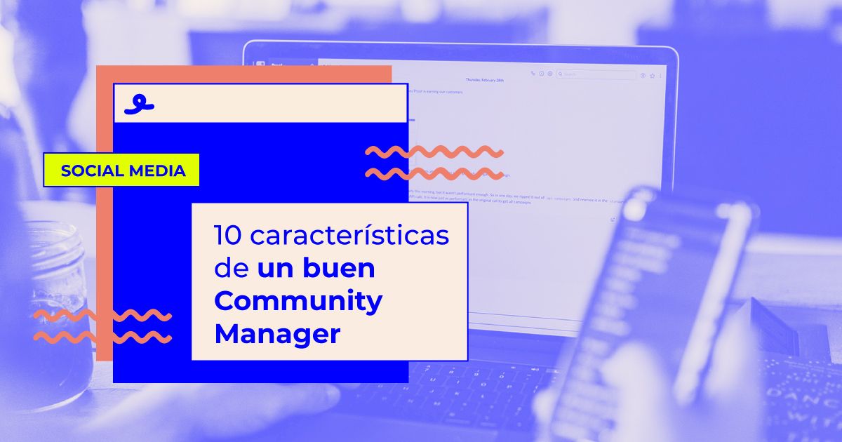 caracteristicas community manager