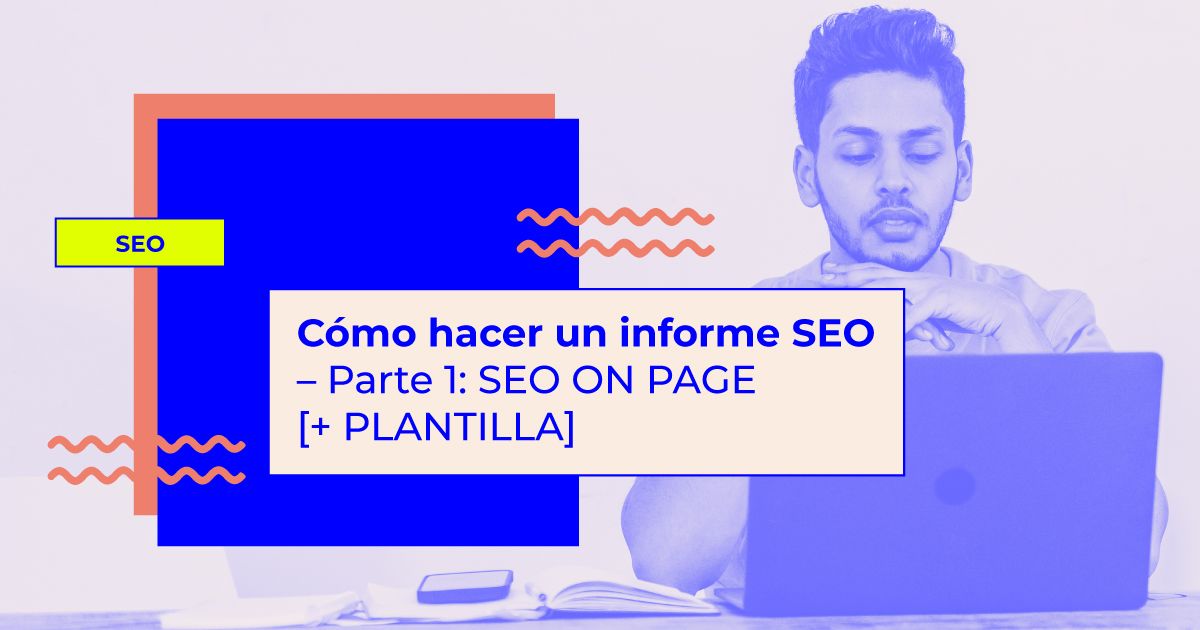 como hacer informe seo on page