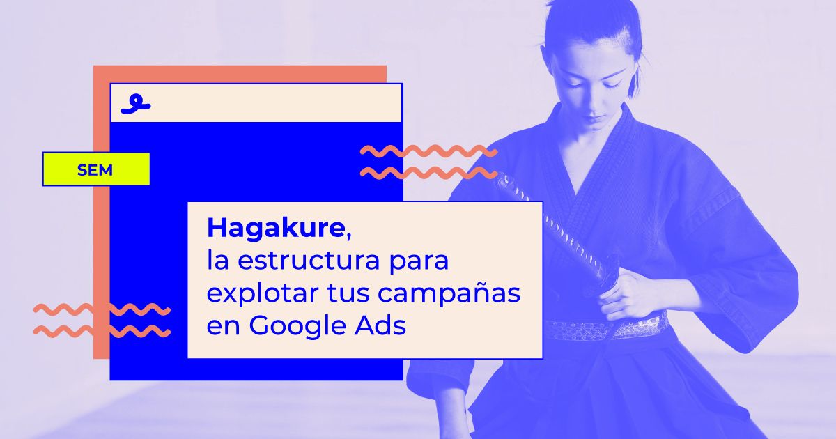 estructura hagakure google ads