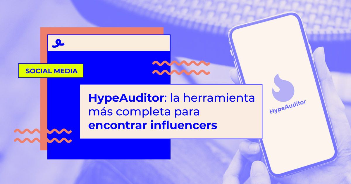 HypeAuditor herramienta para buscar influencers
