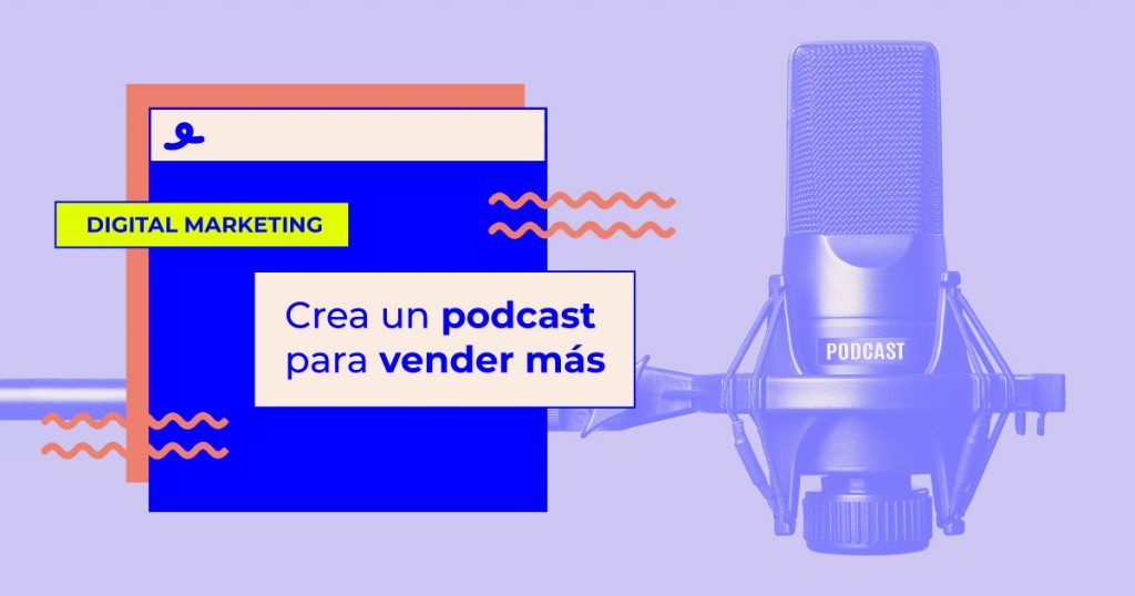 cómo crear un podcast para vender