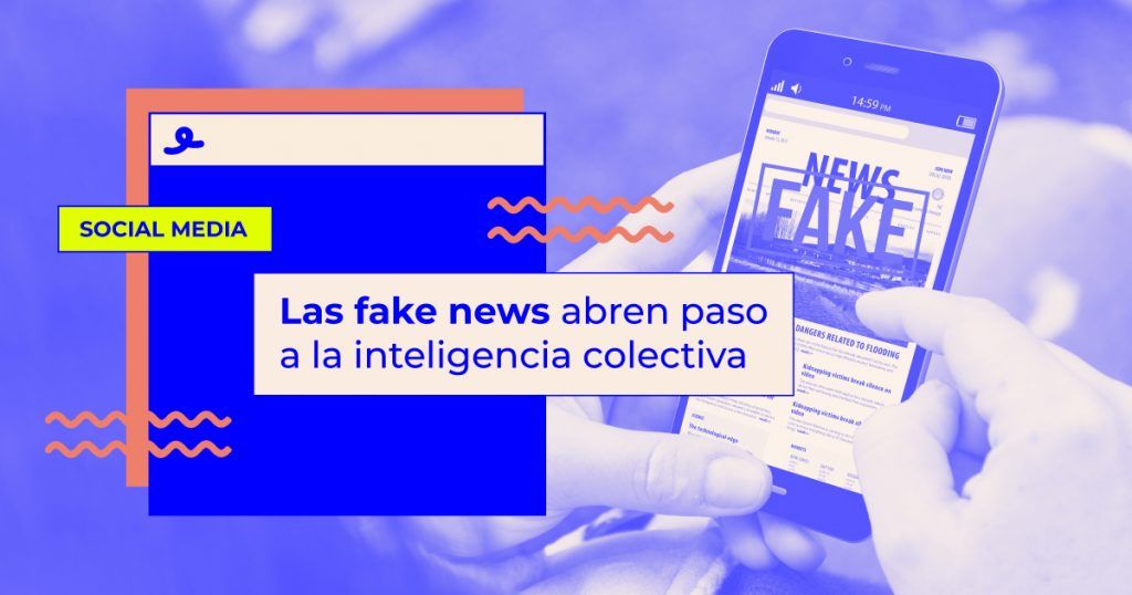 fake news inteligencia colectiva