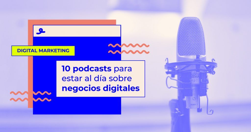 mejores podcasts negocios digitales