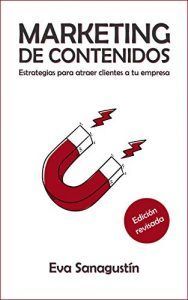 Libro de Marketing Online: Marketing De Contenidos de Eva Sanagustín