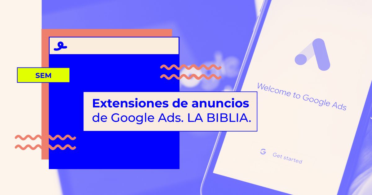 Extensiones de anuncios de Google Ads