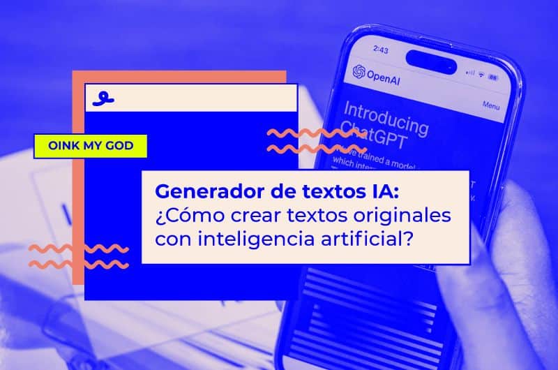 Generador de textos IA: ¿Cómo crear textos originales con inteligencia artificial?